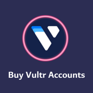 Buy Vultr Accounts